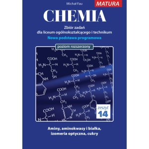 Chemia zbiór zadań dla uczniów LO i technikum. Zeszyt 14